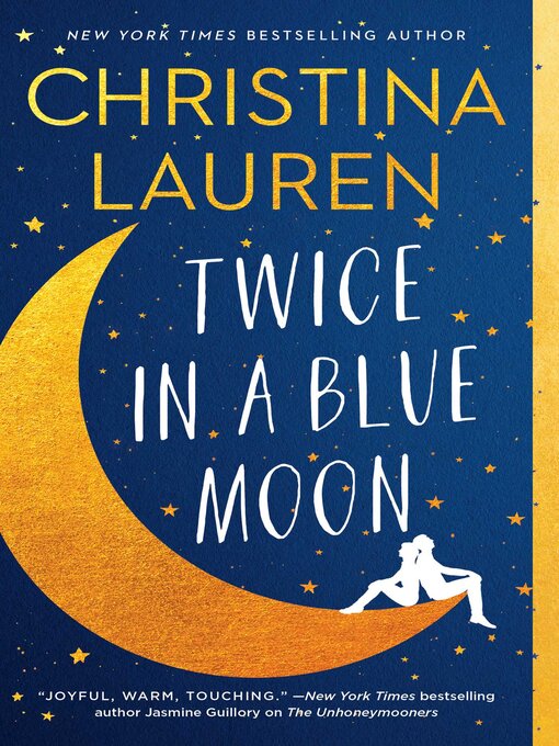 Title details for Twice in a Blue Moon by Christina Lauren - Available